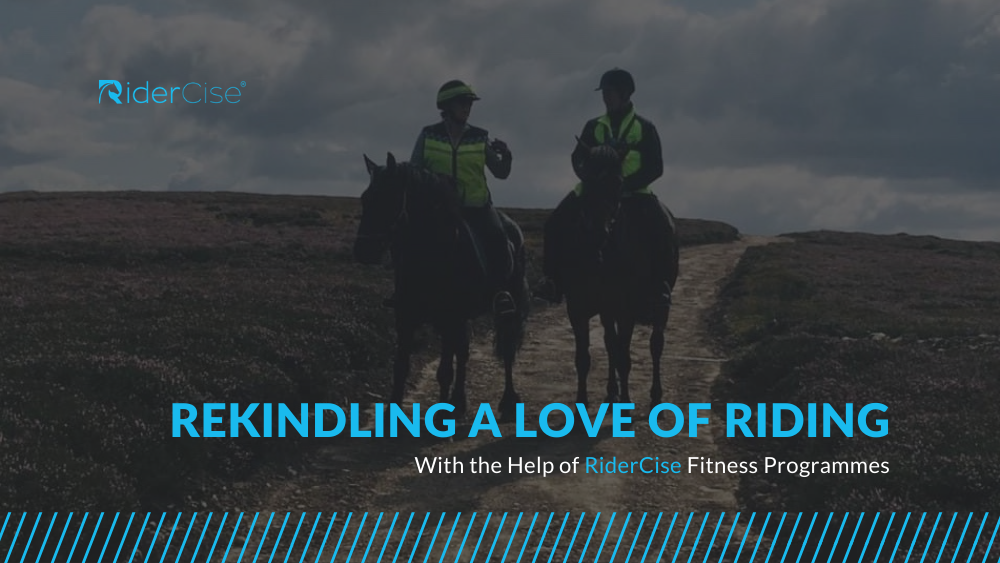 Rekindling a love of riding thanks to Horse Riding fitness Program from RiderCise